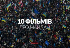 10 фильмов про Майдан (Видео)
